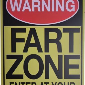 Fart Zone Sign
