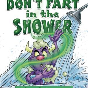 Dont Fart in the Shower Book