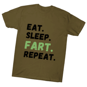 Eat Sleep FART Repeat Tee