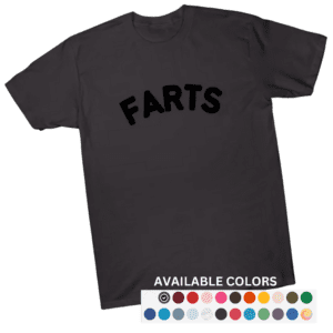 FARTs Tee