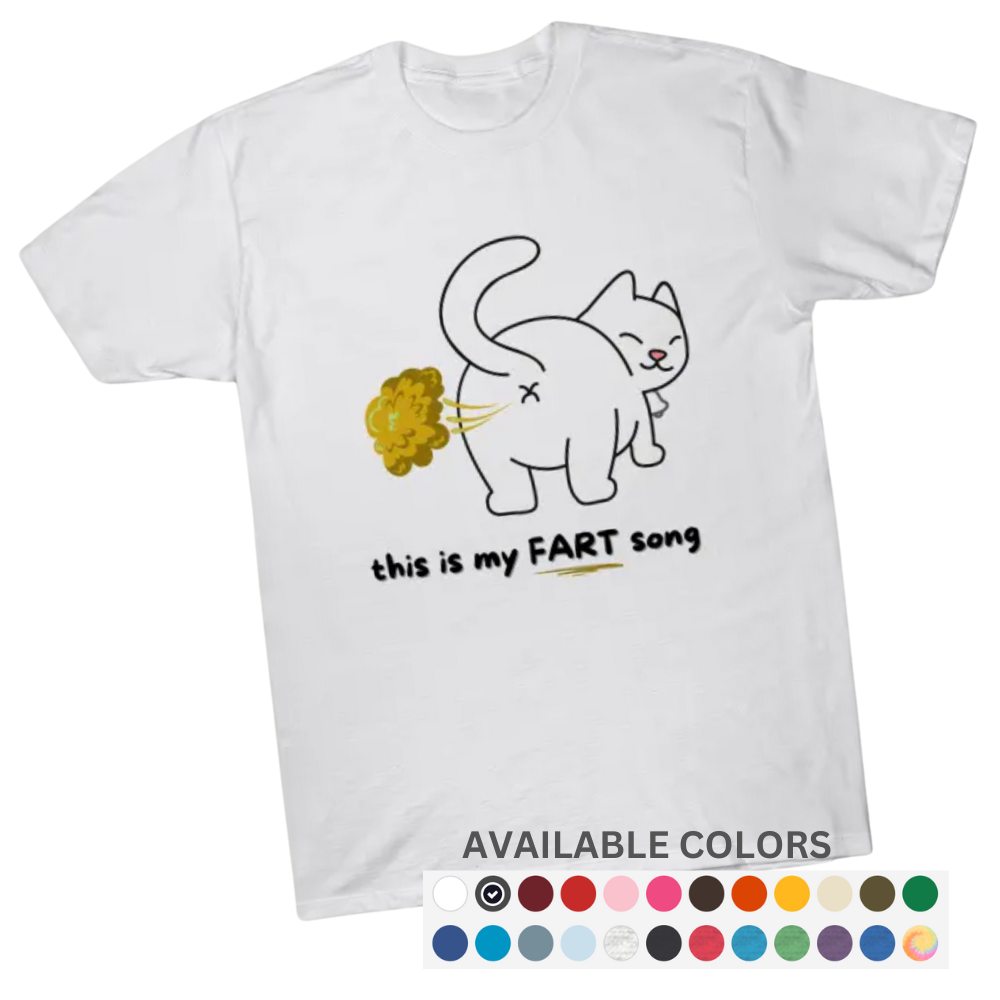 This is my FART Song Tee